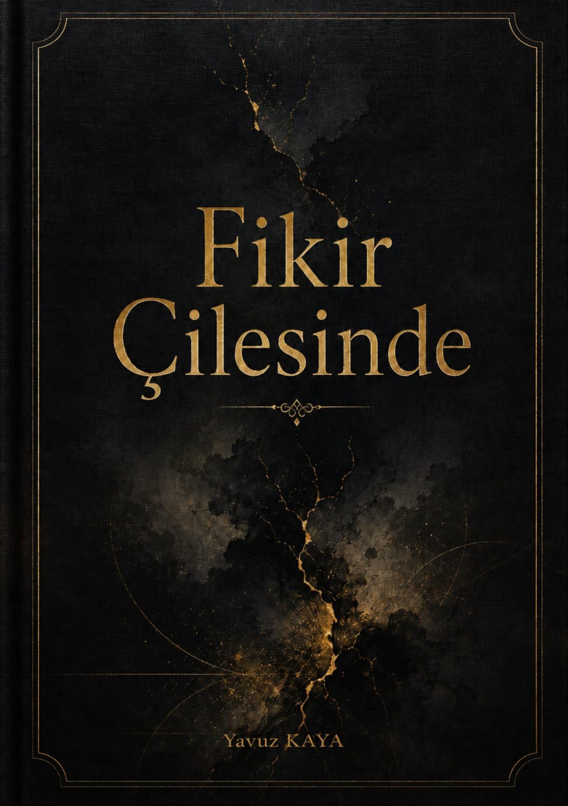 Fikir Çilesinde