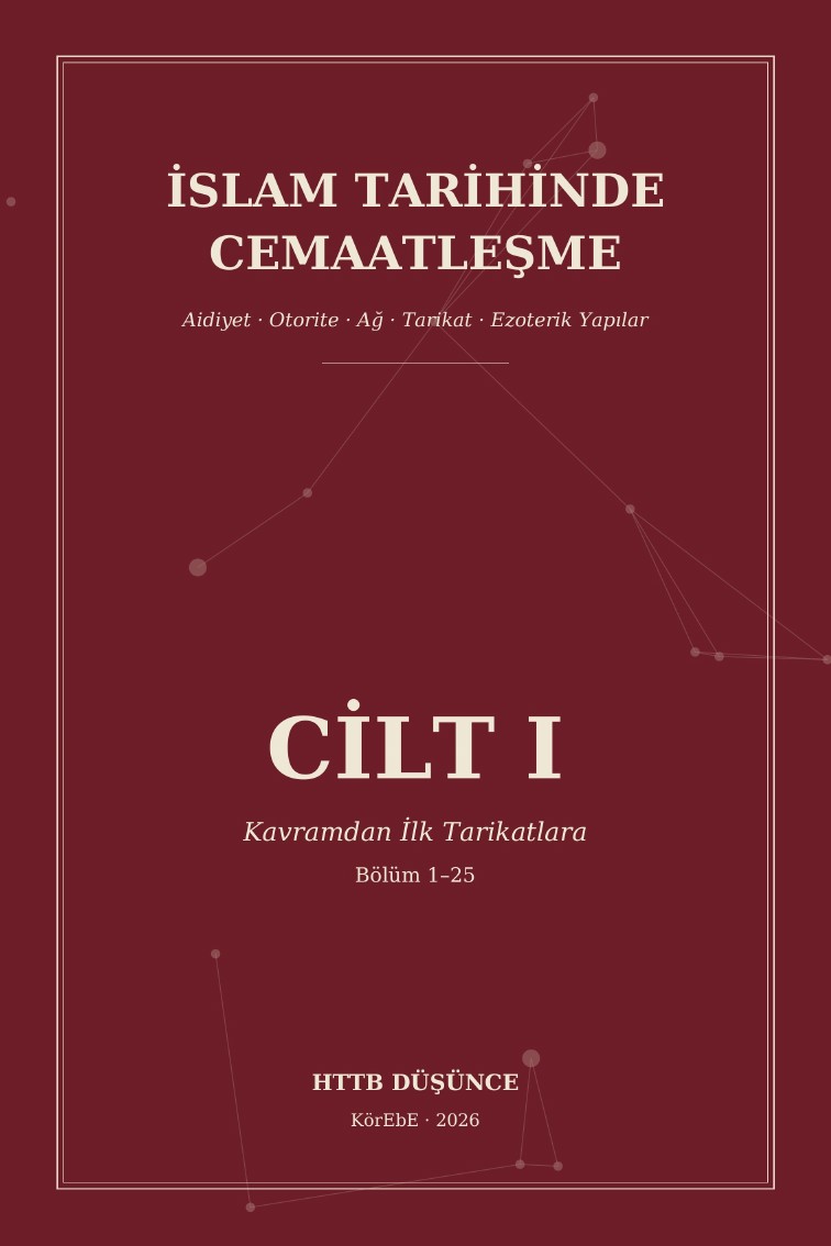 İslam Tarihinde Cemaatleşme — Cilt I