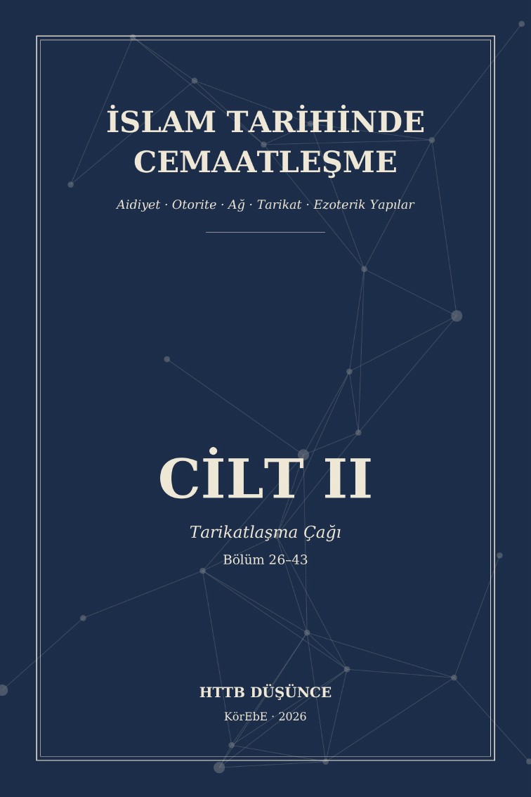 İslam Tarihinde Cemaatleşme — Cilt II