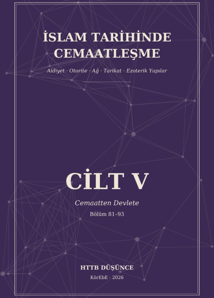 İslam Tarihinde Cemaatleşme — Cilt V