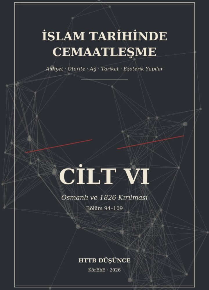 İslam Tarihinde Cemaatleşme — Cilt VI