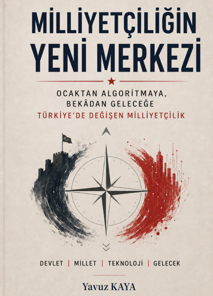 Milliyetçiliğin Yeni Merkezi